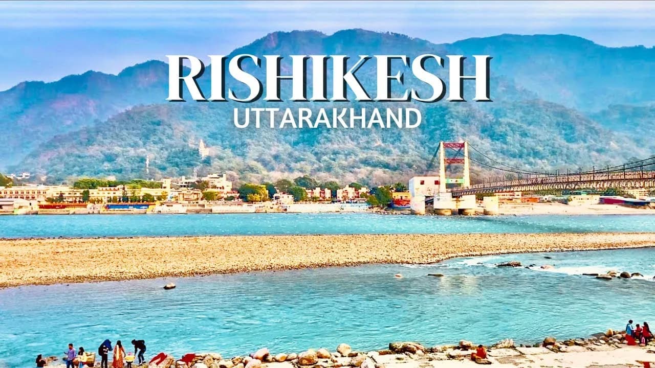  Top 10 Things to Do in Rishikesh, Uttarakhand: From Yoga Bliss to River Thrills